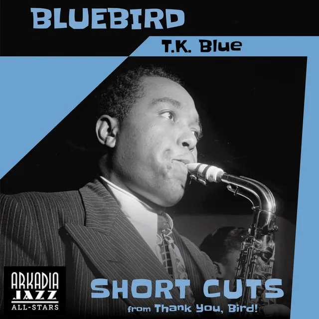 Bluebird (Short Cut)