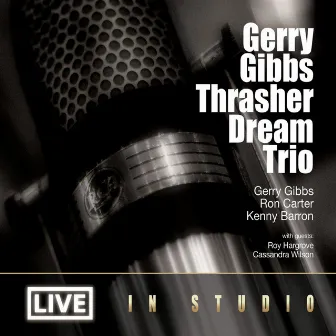 Gerry Gibbs Thrasher Dream Trio 