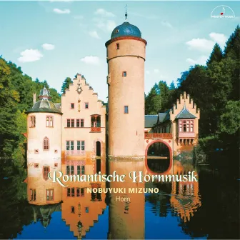 Romantische Hornmusik by 水野信行（ホルン）