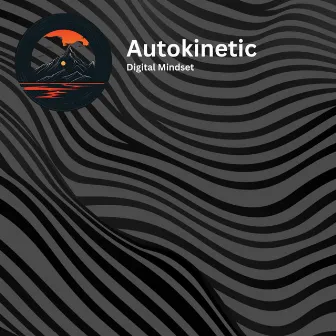 Digital Mindset by Autokinetic