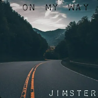 On My Way by JIMSTER