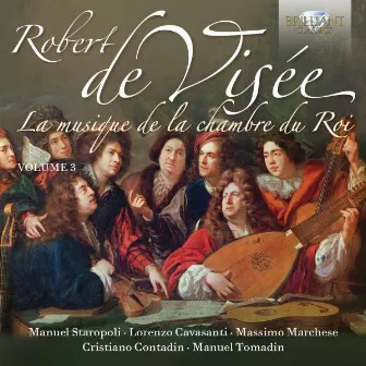 De Visée: La musique de la chambre du Roi, Vol. 3 by Cristiano Contadin