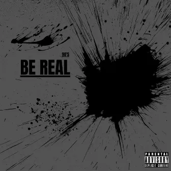 Be Real (90's) by RDMUSICXO