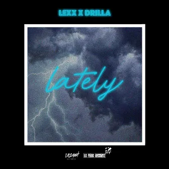 Lately by LEXX