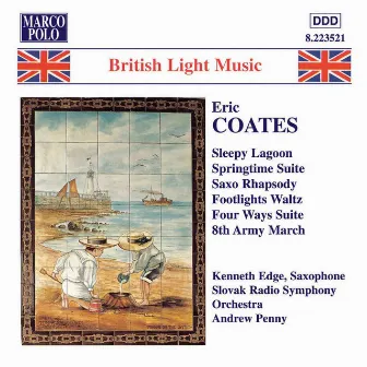 Coates, E.: Springtime Suite / Four Ways Suite by Eric Coates