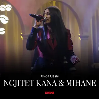 Ngjitet kana dhe Mihane by Xhida Gashi