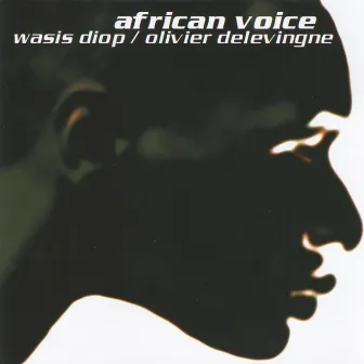 African Voice by Wasis Diop