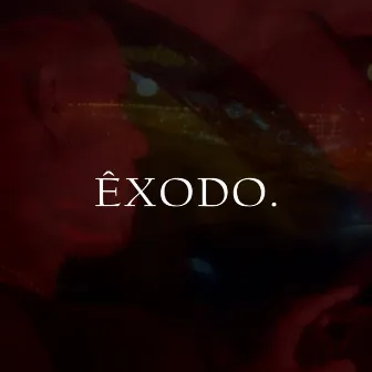 ÊXODO. by KoA