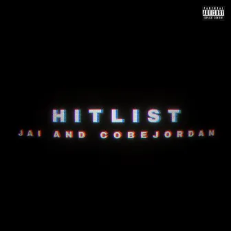 HITLIST! by Cobejordan