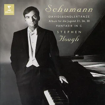 Schumann: Davidsbündlertänze, Op. 6 & Fantasie, Op. 17 by Stephen Hough