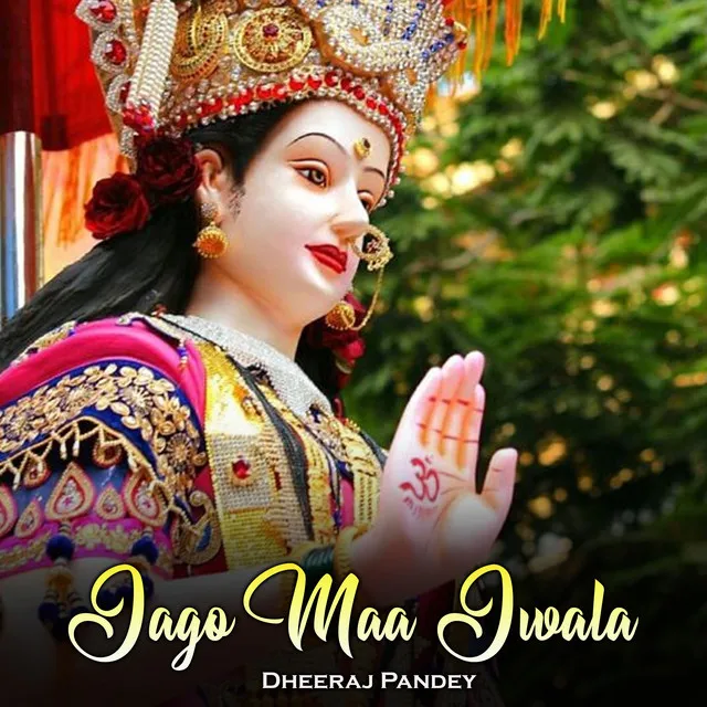 Jago Maa Jwala