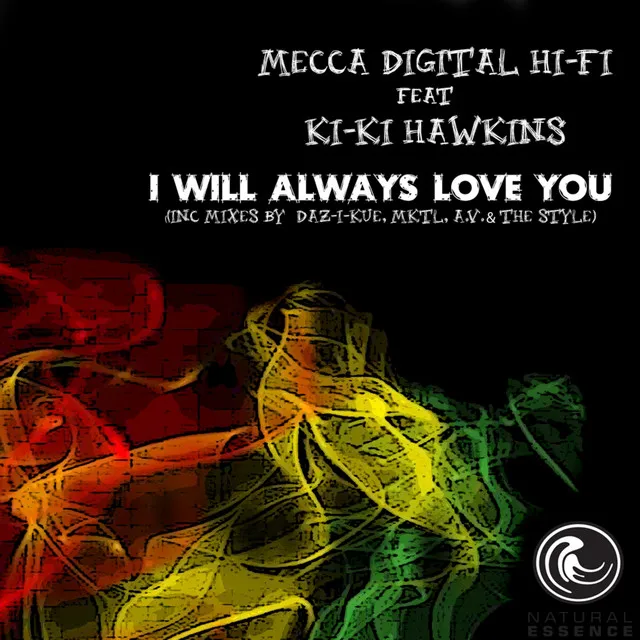 I Will Always Love You - Daz-I-Kue Dub