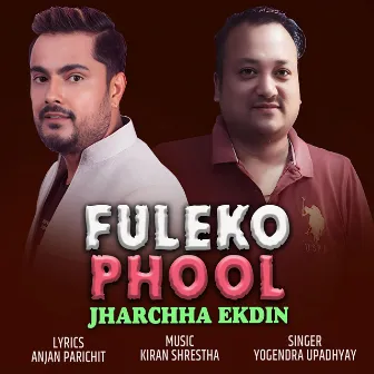 FULEKO PHOOL (Live In Redio Nepal) by Yogendra Upadhyay