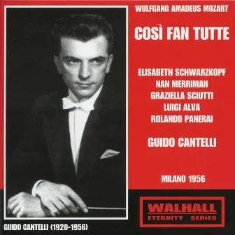 Mozart: Così fan tutte, K. 588 (Recorded 1956) by Guido Cantelli