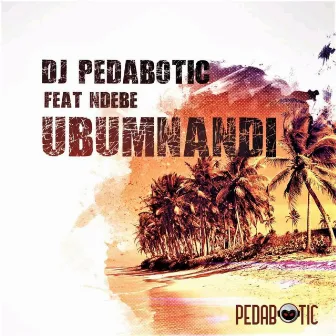 Ubumnandi by Dj Pedabotic