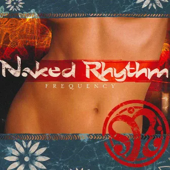 Frequency by Naked Rhythm