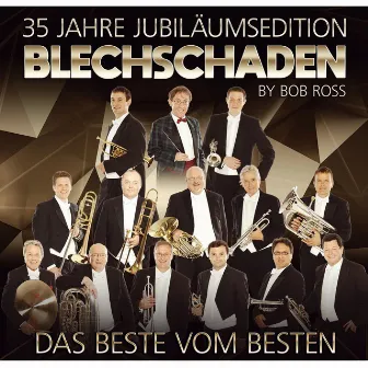 35 Jahre Jubiläumsedition - Das Beste vom Besten by Blechschaden