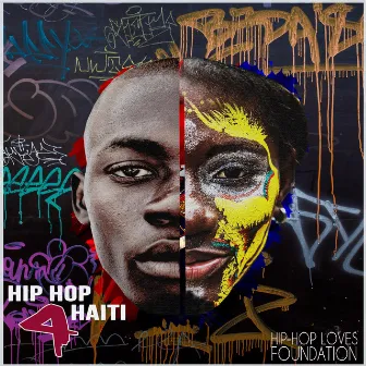 Hip Hop Loves Compilation Volume 1 Hip Hop 4 Haiti by Hip Hop Loves