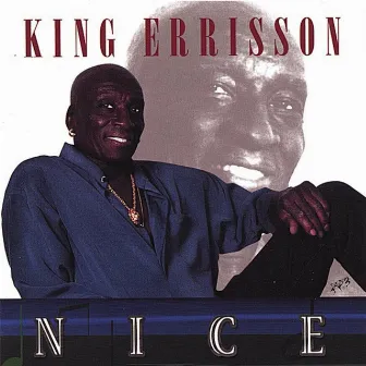 Nice by King Errisson