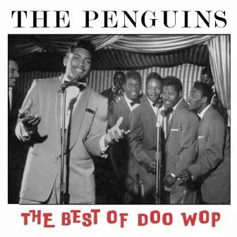 The Best Of Doo Wop by The Penguins