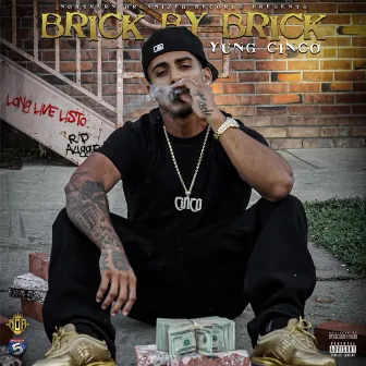 Brick by Brick by Yung Cinco