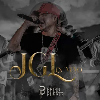 JGL - Live by Brian Puerta