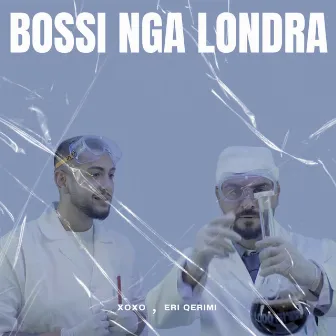 Bossi Nga Londra by Eri Qerimi