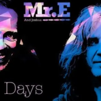 Days by Mr E