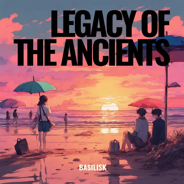 Legacy of the Ancients