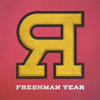 Freshman Year by The Reklaws