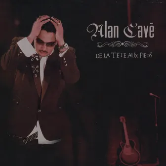 De La Tete au Pied by Alan Cavé