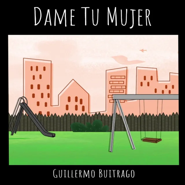 Dame Tu Mujer