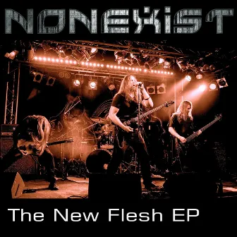 The New Flesh EP by Nonexist