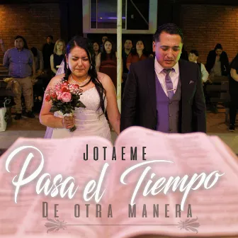 Jota Eme (Pasa el Tiempo) by Jota Eme