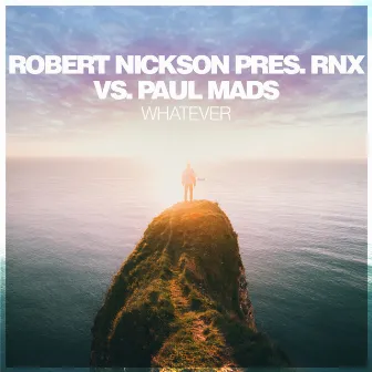 Whatever by RNX