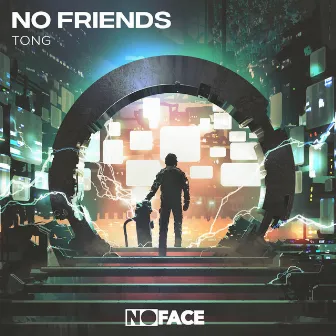 No Friends by Tong