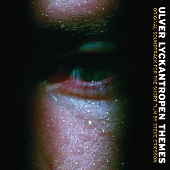 Lyckantropen Themes by Ulver