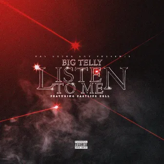 Listen to Me by Big Telly