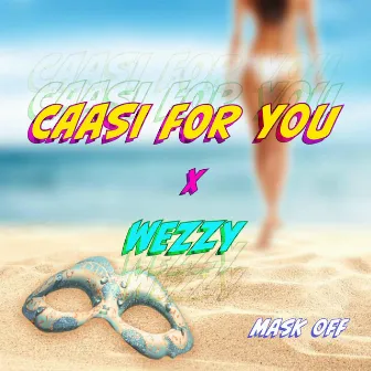 Mask Off by Wezzy