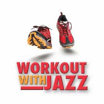 Workout with Jazz by Unknown Artist