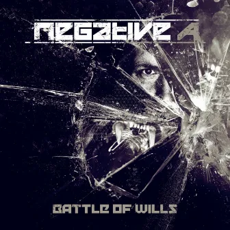 Battle of Wills by Negative A