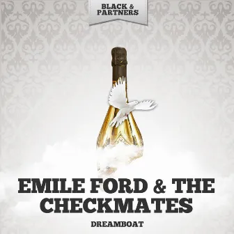 Dreamboat by Emile Ford & The Checkmates