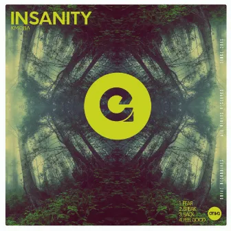 Insanity by KMÖBA