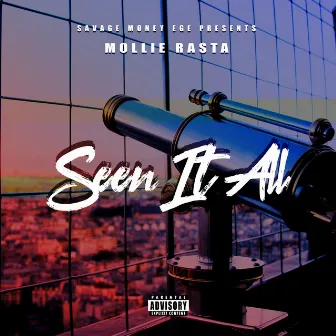 Seen It All by Mollie Rasta