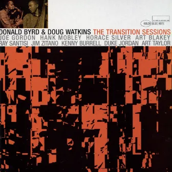 Donald Byrd And Doug Watkins: The Transition Sessions (Remastered) by Doug Watkins