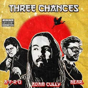 Three Chances by Adam Cully