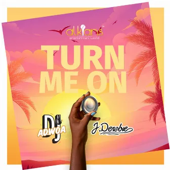 Turn Me On by J.Derobie