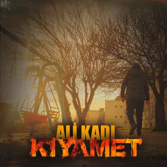 Kıyamet by Ali Kadı