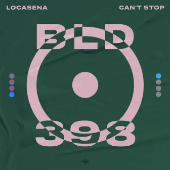 Can't Stop by Locasena