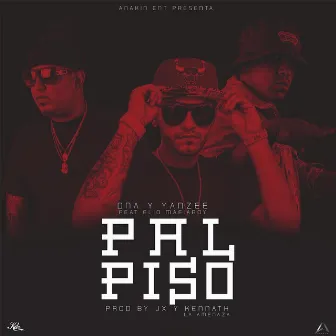 Pal Piso (feat. Elio Mafiaboy) by Dn'A